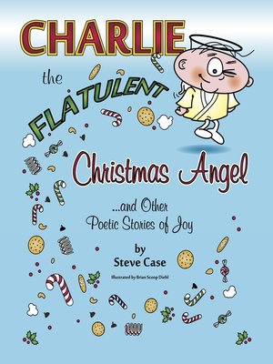 cover image of Charlie the Flatulent Christmas Angel and Other Poetic Stories of Joy
